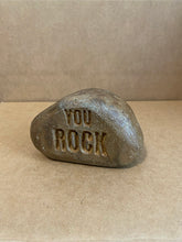 Load image into Gallery viewer, YOU ROCK